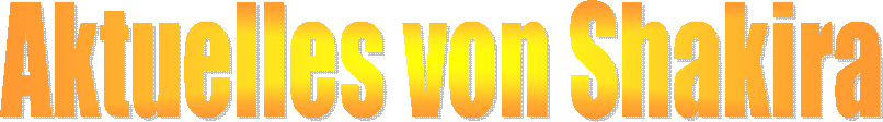 Aktuelles von Shakira